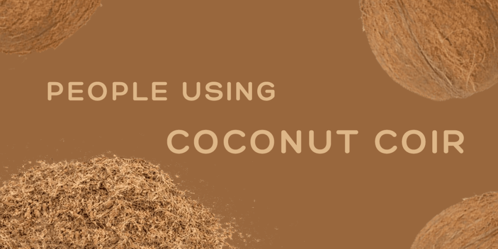 people-using-coconut-coir