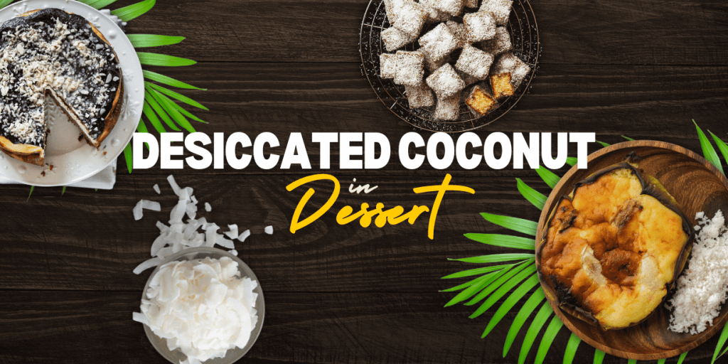 Desiccated Coconut in Dessert