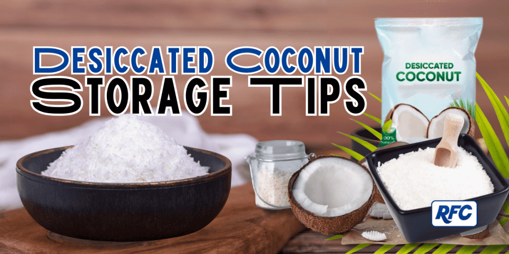 Desiccated Coconut Storage Tips